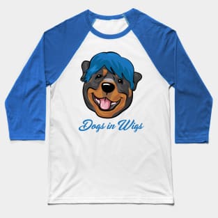 Dogs in Wigs - Funny Rottweiler Dog Baseball T-Shirt